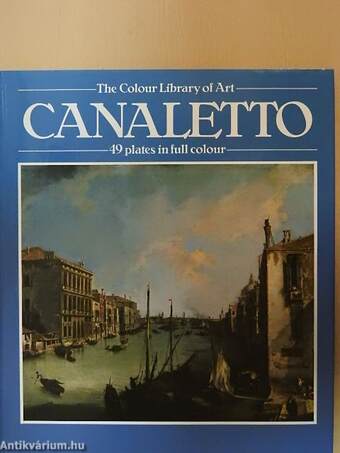 The Colour Library of Art Canaletto