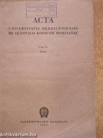 Acta Universitatis Debreceniensis de Ludovico Kossuth Nominate