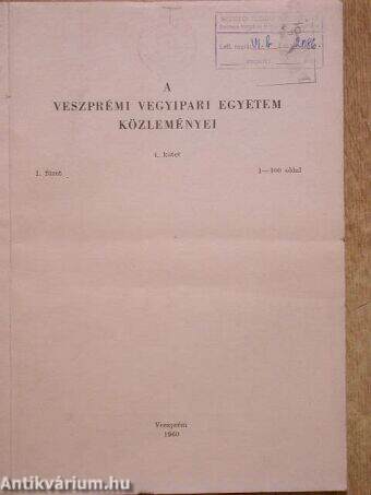 A Veszprémi Vegyipari Egyetem közleményei 4. kötet 1-4. füzet