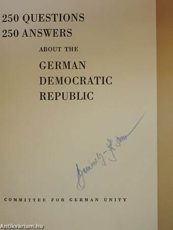 250 questions 250 answers about the German Democratic Republic