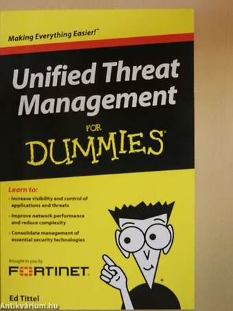 Unified Threat Management for Dummies