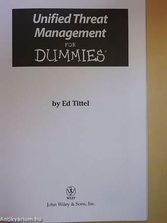 Unified Threat Management for Dummies