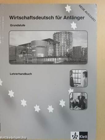 Wirtschaftsdeutsch für Anfänger - Lehrerhandbuch