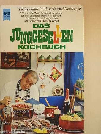 Das Junggesellenkochbuch