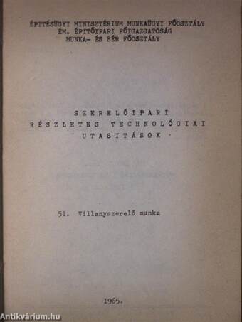 Szerelőipari részletes technológiai utasítások - 51. Villanyszerelési munka