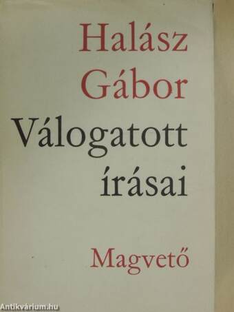 Halász Gábor válogatott írásai