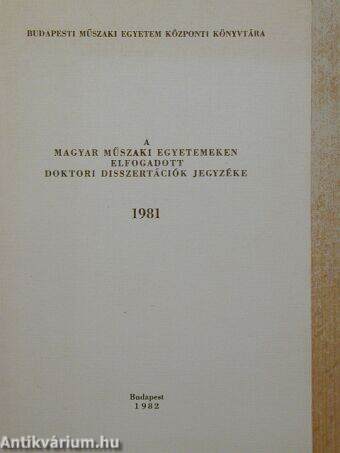 A magyar műszaki egyetemeken elfogadott disszertációk jegyzéke 1981