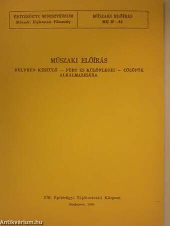 Műszaki előírás helyben készülő - fúrt és különleges - cölöpök alkalmazására