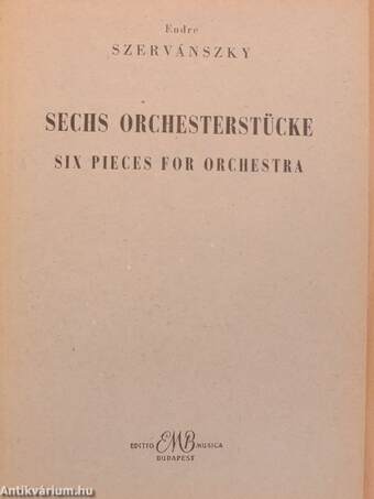 Sechs Orchesterstücke/Six Pieces for Orchestra