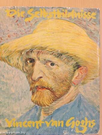 Die Selbstbildnisse Vincent van Goghs