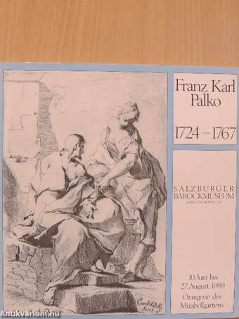 Franz Karl Palko (1724-1767)