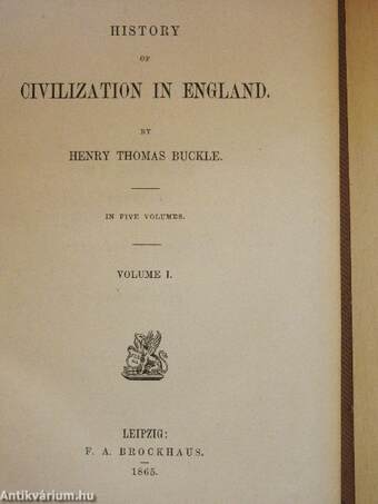 History of civilization in England I-V.