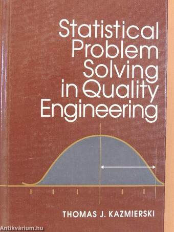 Statistical Problem Solving in Quality Engineering