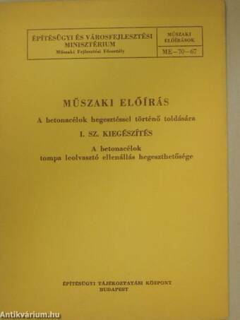 Műszaki előírás a betonacélok hegesztéssel történő toldására