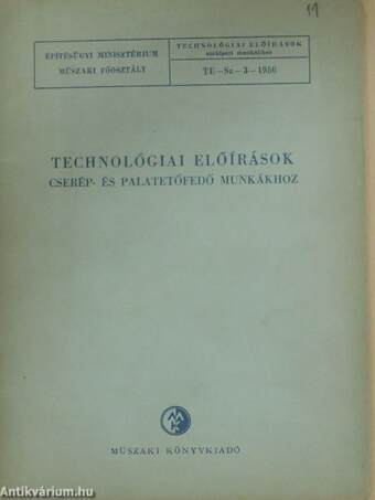 Technológiai előírások cserép- és palatetőfedő munkákhoz