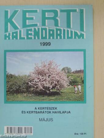 Kerti kalendárium 1999. május