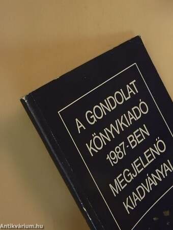 A Gondolat Könyvkiadó 1987-ben megjelenő kiadványai