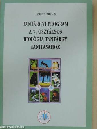 Tantárgyi program a 7. osztályos biológia tantárgy tanításához