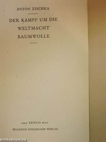 Der Kampf um die Weltmacht Baumwolle