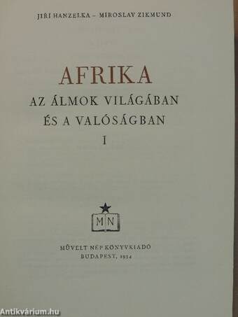 Afrika az álmok világában és a valóságban 1. (töredék)