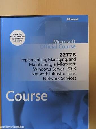 Microsoft Official Course 2277B - 2 db CD-vel