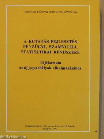 A kutatás-fejlesztés pénzügyi, számviteli, statisztikai rendszere