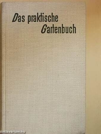 Das praktische Gartenbuch