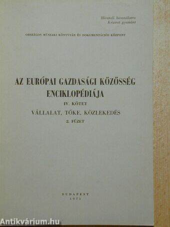 Az Európai Gazdasági Közösség Enciklopédiája IV/2.