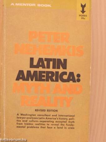 Latin America: Myth and Reality