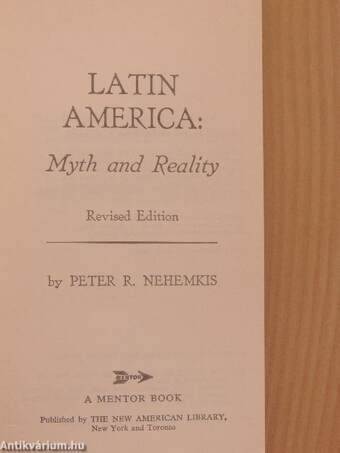 Latin America: Myth and Reality