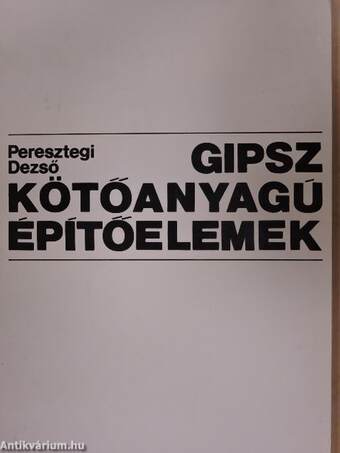 Gipsz kötőanyagú építőelemek