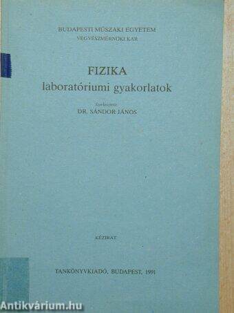 Fizika laboratóriumi gyakorlatok