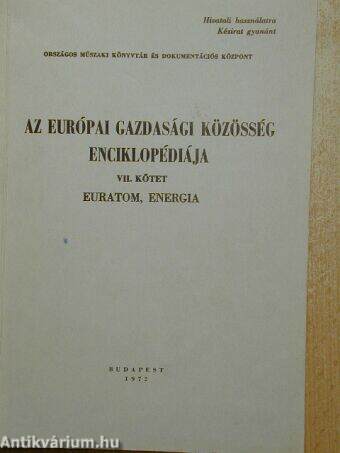 Az Európai Gazdasági Közösség Enciklopédiája VII.