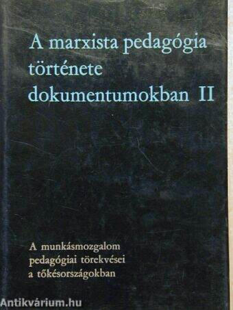A marxista pedagógia története dokumentumokban 