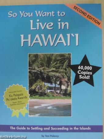 So You Want to Live in Hawai'i
