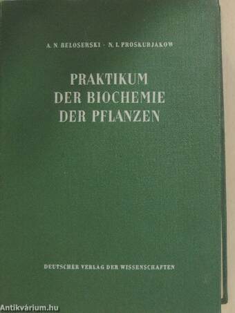 Praktikum der Biochemie der Pflanzen