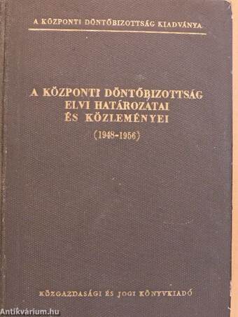 A Központi Döntőbizottság elvi határozatai és közleményei