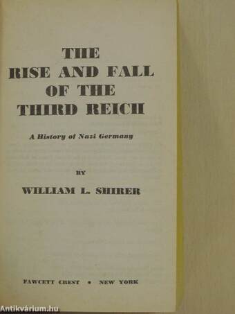 The Rise and Fall of the Third Reich