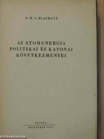 Az atomerő politikai és katonai következményei