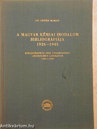 A magyar kémiai irodalom bibliográfiája 1926-1945