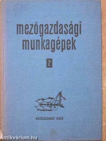 Mezőgazdasági munkagépek II. (töredék)