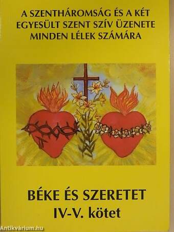 Béke és szeretet IV-V.