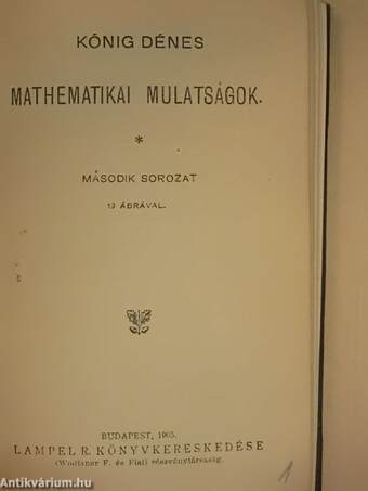 Mathematikai mulatságok I-II./Elektromosság, sugárzások, anyag