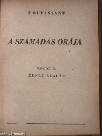 Renardet polgármester bűne/A számadás órája/Stormfield kapitány látogatása a mennyországban/A 30.000 dolláros örökség/Az előkelő utas/A vérszövetség