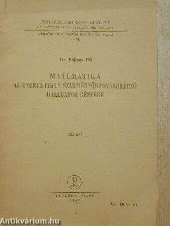Matematika az Energetikus Szakmérnöktovábbképző hallgatói részére