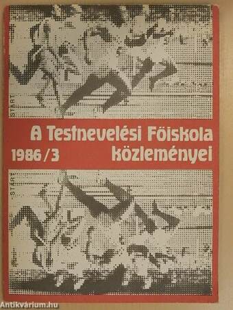 A Testnevelési Főiskola közleményei 1986/3.