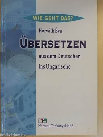 Übersetzen aus dem Deutschen ins Ungarische