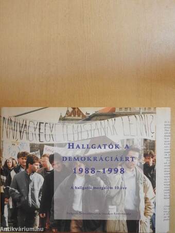 Hallgatók a demokráciáért 1988-1998