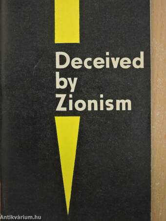 Deceived by Zionism