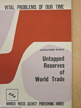 Untapped Reserves of World Trade